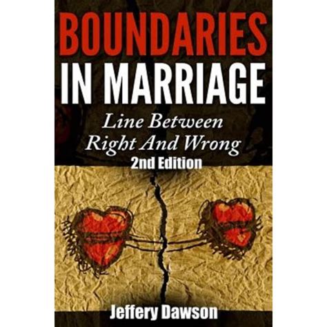 Boundaries Boundaries In Marriage Line Between Right And Wrong Doc