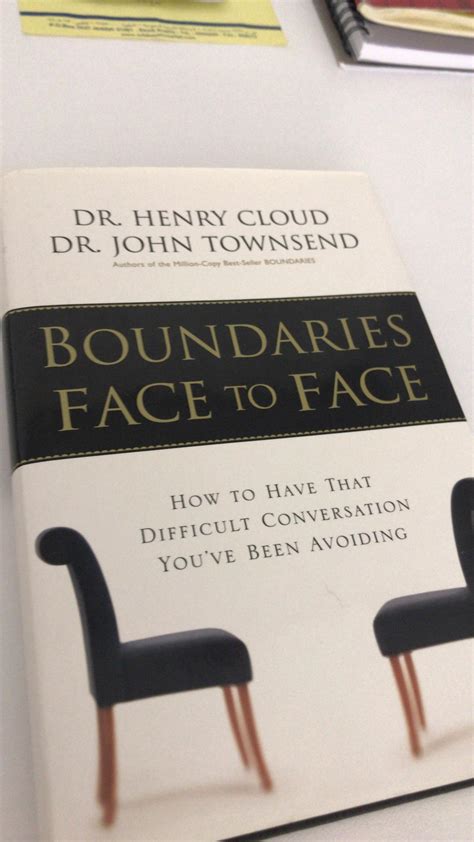 Boundaries Face to Face How to Have That Difficult Conversation You ve Been Avoiding Doc