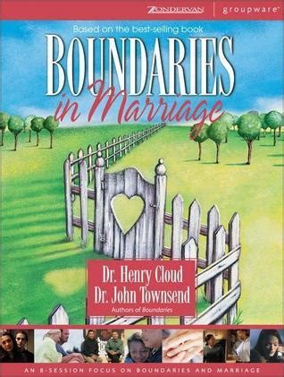 Boundaries in Marriage International Edition An 8-Session Focus on Boundaries and Marriage Reader
