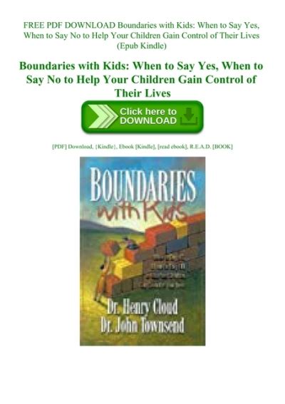Boundaries with Kids When to Say Yes When to Say No to Help Your Children Gain Control of Their Lives Reader
