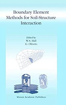 Boundary Element Methods for Soil-Structure Interaction 1st Edition Kindle Editon