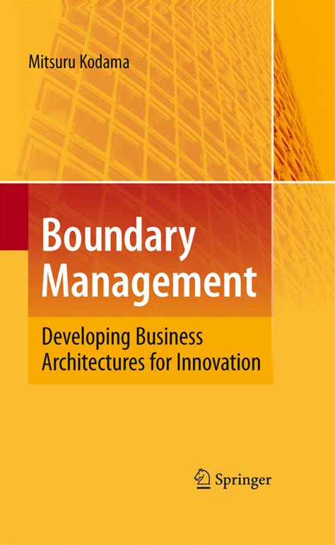 Boundary Management Developing Business Architectures for Innovation PDF