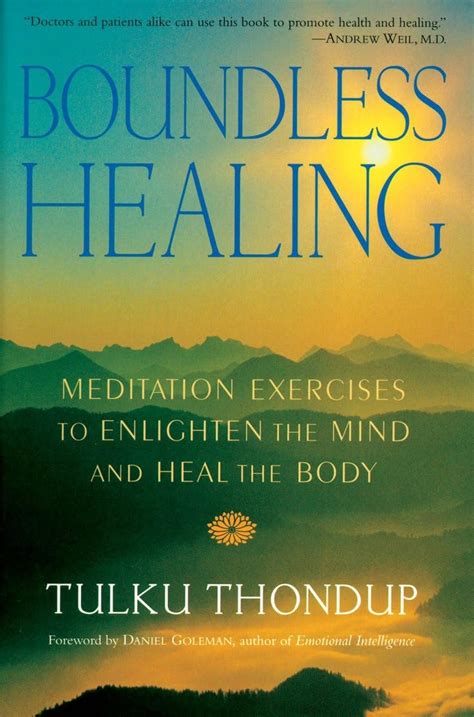 Boundless Healing Meditation Exercises to Enlighten the Mind and Heal the Body