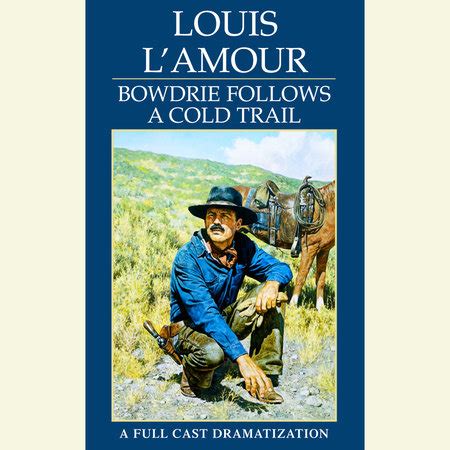 Bowdrie Follows a Cold Trail Louis L Amour Kindle Editon