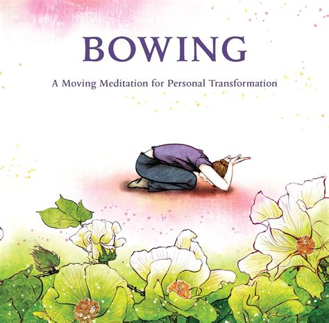 Bowing: A Moving Meditation for Personal Transformation Ebook PDF