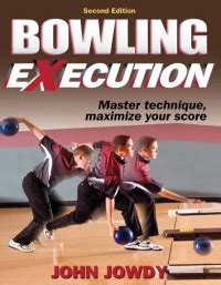 Bowling Execution - 2nd Edition Reader