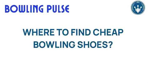 Bowling Shoes Men: The Ultimate Guide to Choosing the Right Pair