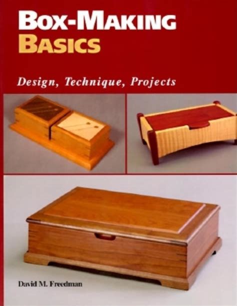 Box-Making Basics Design Technique Projects Reader