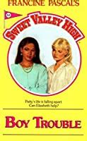 Boy Trouble Sweet Valley High Book 61 Kindle Editon