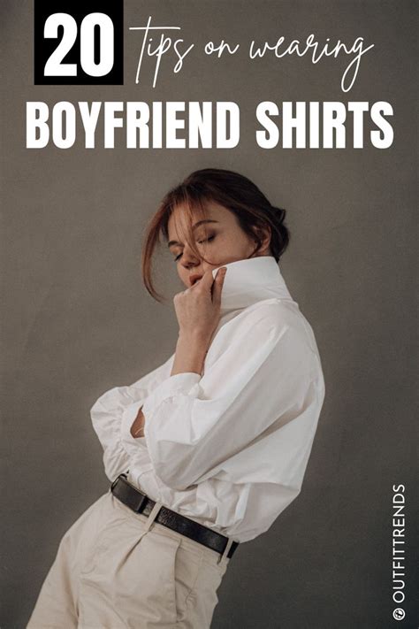 Boyfriend Shirts for Women: A Guide to Unleashing Your Style