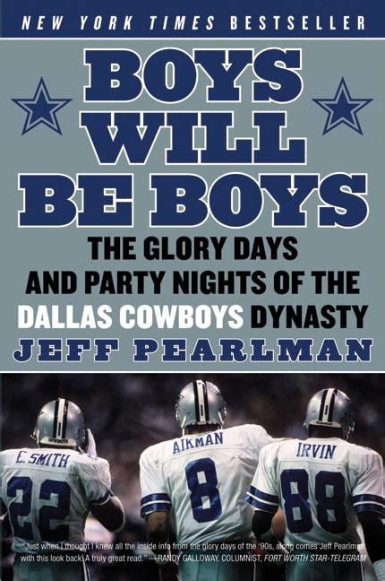 Boys Will Be Boys The Glory Days and Party Nights of the Dallas Cowboys Dynasty Epub