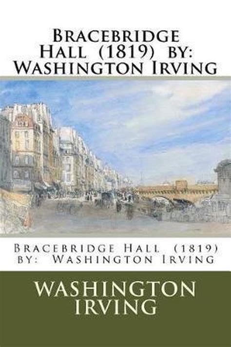 Bracebridge Hall 1819 by Washington Irving PDF