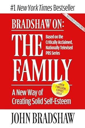 Bradshaw On: The Family: A New Way of Creating Solid Self-Esteem Doc