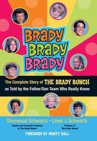 Brady Brady Brady The Complete Story of The Brady Bunch as Told by the Father Son Team who Really Know Kindle Editon