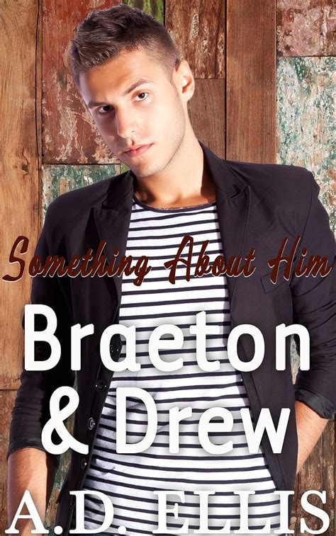 Braeton and Drew Something About Him Kindle Editon