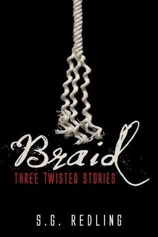 Braid Three Twisted Stories Reader