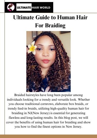 Braided Human Hair: The Ultimate Guide