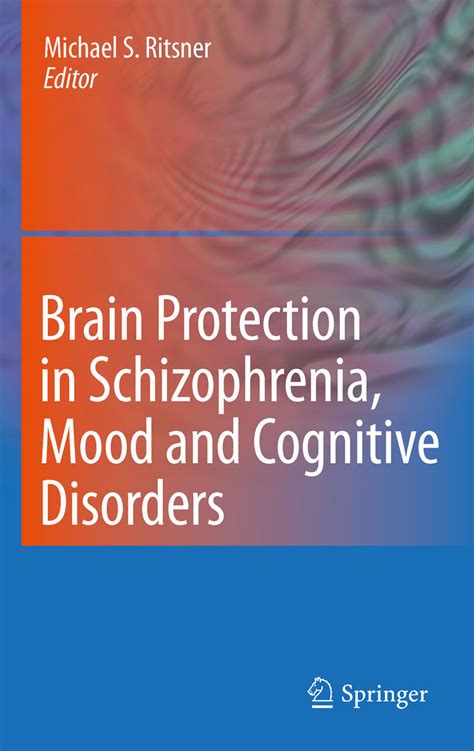 Brain Protection in Schizophrenia, Mood and Cognitive Disorders Epub