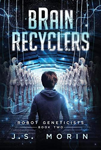 Brain Recyclers Robot Geneticists Doc