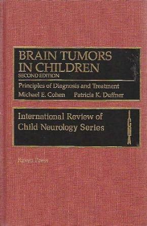 Brain Tumors in Children Principles of Diagnosis and Treatment Kindle Editon