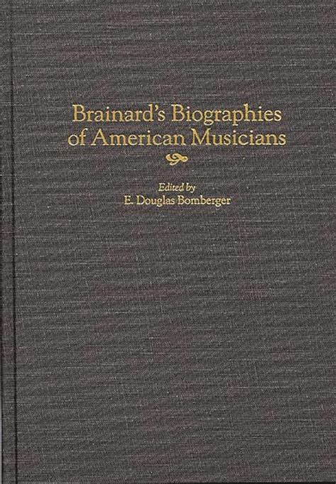 Brainard's Biographies of American Musicians Epub