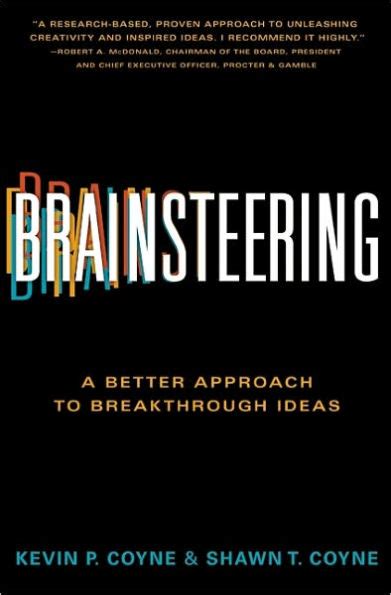 Brainsteering A Better Approach to Breakthrough Ideas Reader