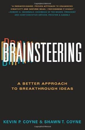 Brainsteering A Better Approach to Breakthrough Ideas Reader