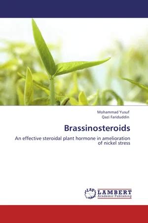 Brassinosteroids An Effective Steroidal Plant Hormone in Amelioration of Nickel Stress Doc