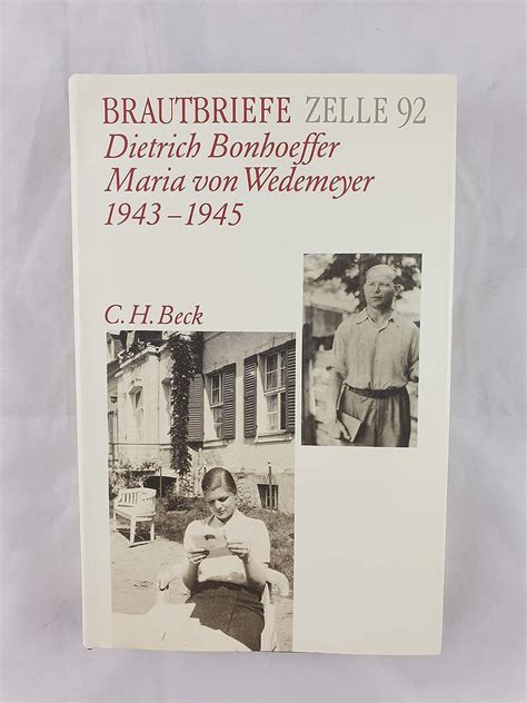 Brautbriefe Zelle 92 Dietrich Bonhoeffer Maria von Wedemeyer 1943 1945 Doc
