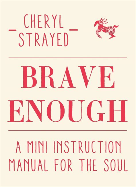 Brave Enough A Mini Instruction Manual for the Soul Doc