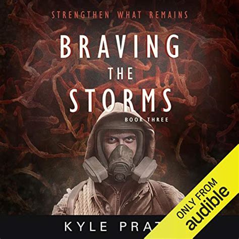 Braving The Storms Strengthen What Remains Book 3 Reader