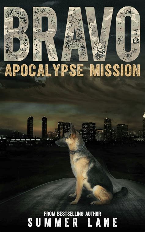 Bravo Apocalypse Mission Bravo Saga Book 1