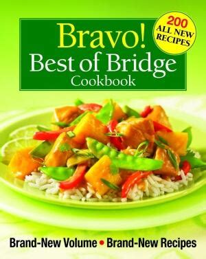 Bravo Best of Bridge Cookbook Bravo Reader