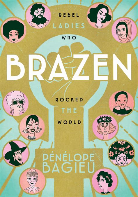 Brazen: Rebel Ladies Who Rocked the World Reader