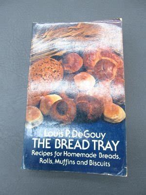 Bread Tray Recipes for Homemade Breads Rolls Muffins and Biscuits Doc