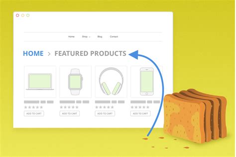 Breadcrumbs: A Trail to Success for E-commerce Websites