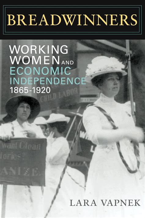 Breadwinners: Working Women and Economic Independence Epub