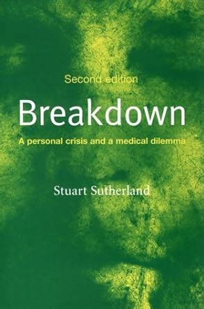 Breakdown A Personal Crisis and a Medical Dilemma Kindle Editon