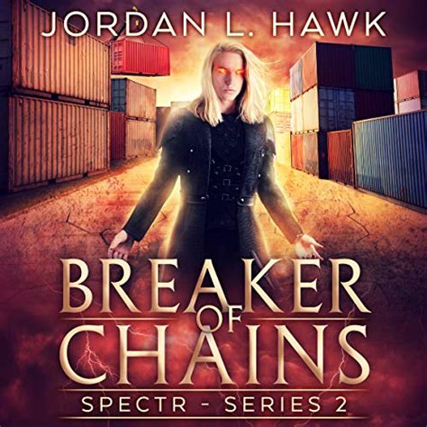 Breaker of Chains SPECTR Series 2 Book 4 Kindle Editon