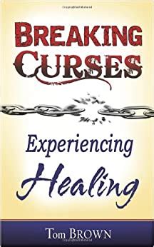 Breaking Curses Experiencing Healing PDF