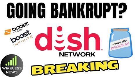 Breaking Down Dish Bankruptcies: Unraveling the Complexities of Satellite TV Failures