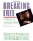 Breaking Free A Recovery Workbook for Facing Codependence 1st first edition Text Only Epub