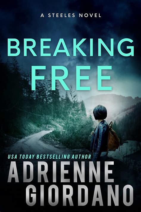 Breaking Free Steele Ridge Book 5 PDF