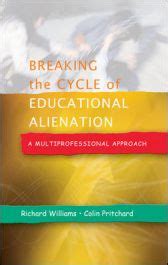 Breaking the Cycle Of Educational Alienation Doc