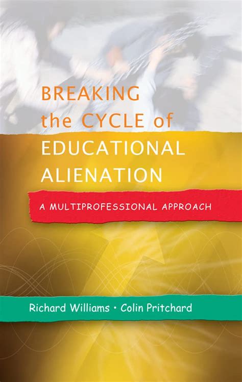 Breaking the Cycle Of Educational Alienation Doc