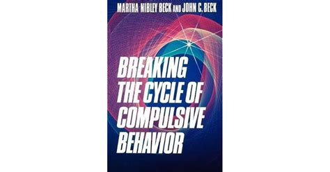Breaking the Cycle of Compulsive Behavior Reader