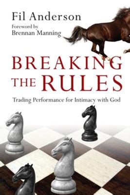 Breaking the Rules Trading Performance for Intimacy with God