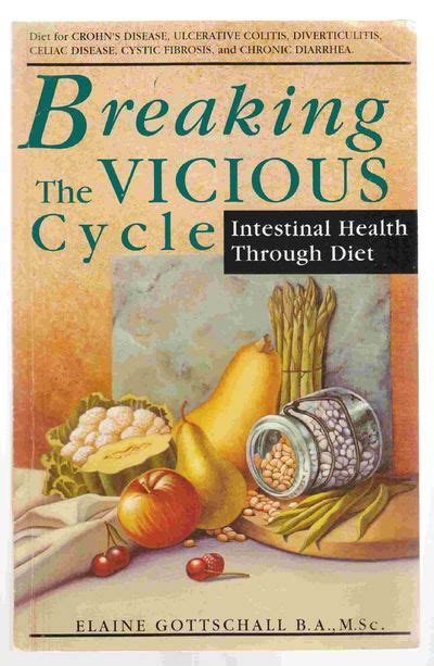 Breaking the Vicious Cycle Intestinal Health Through Diet Kindle Editon