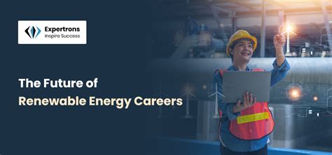 Breakthrough Energy Careers: Transforming the Future with Clean Energy