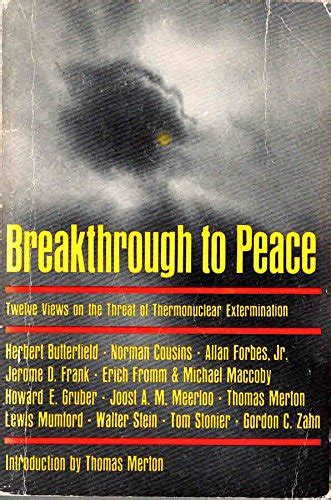 Breakthrough to Peace Twelve Views on the Threat of Thermonuclear Extermination Kindle Editon